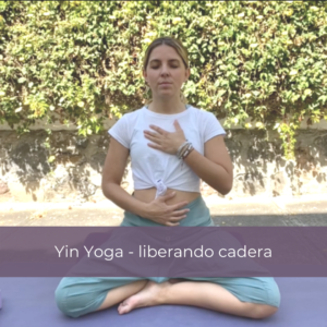 Yin yoga cadera